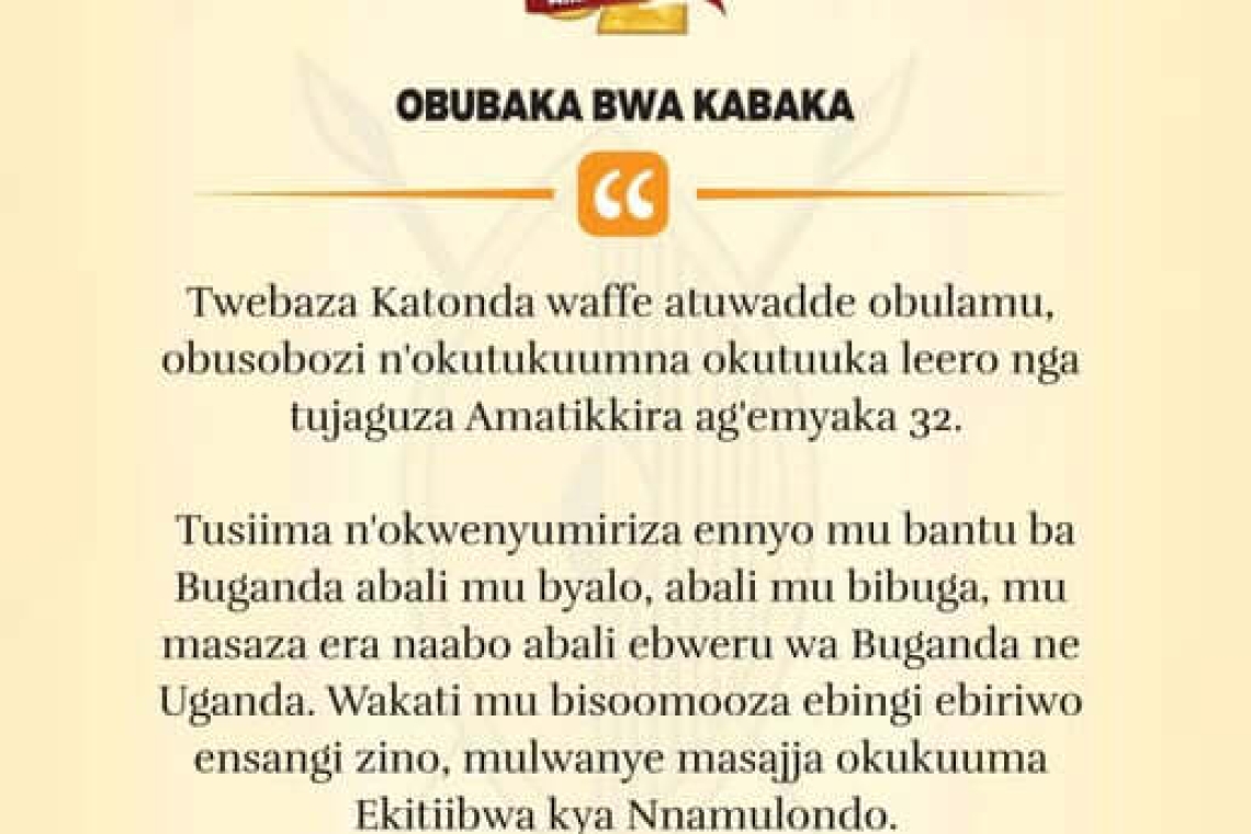 Ssabasajja Kabaka’s Message on the 32nd Anniversary of His Coronation